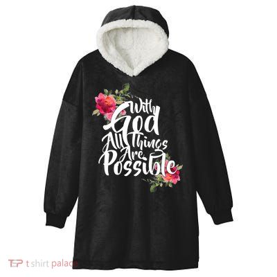 With God All Things Possible Hooded Wearable Blanket