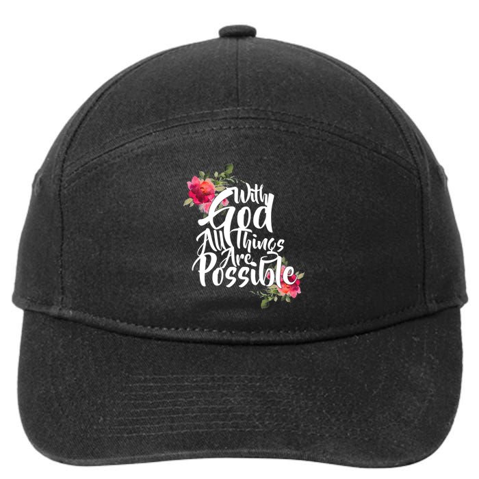 With God All Things Possible 7-Panel Snapback Hat
