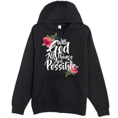 With God All Things Possible Premium Pullover Hoodie