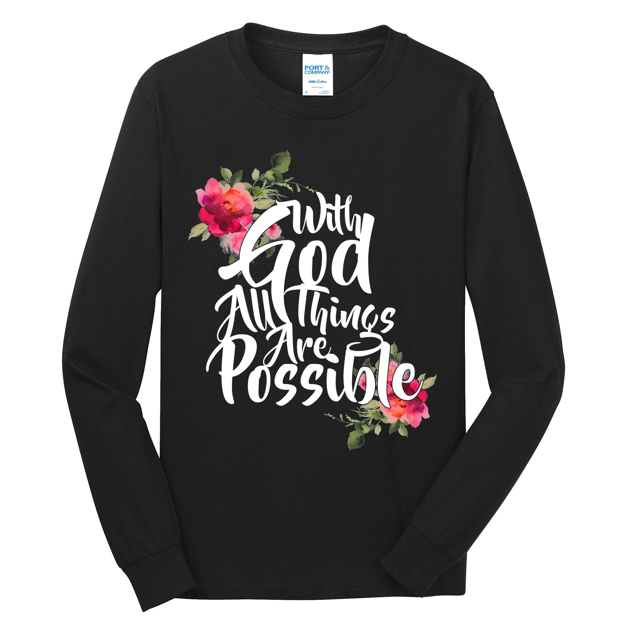 With God All Things Possible Tall Long Sleeve T-Shirt