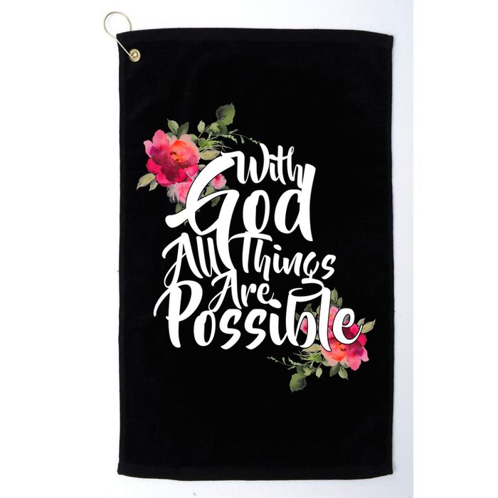 With God All Things Possible Golf Towel