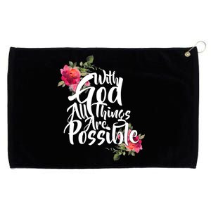 With God All Things Possible Grommeted Golf Towel