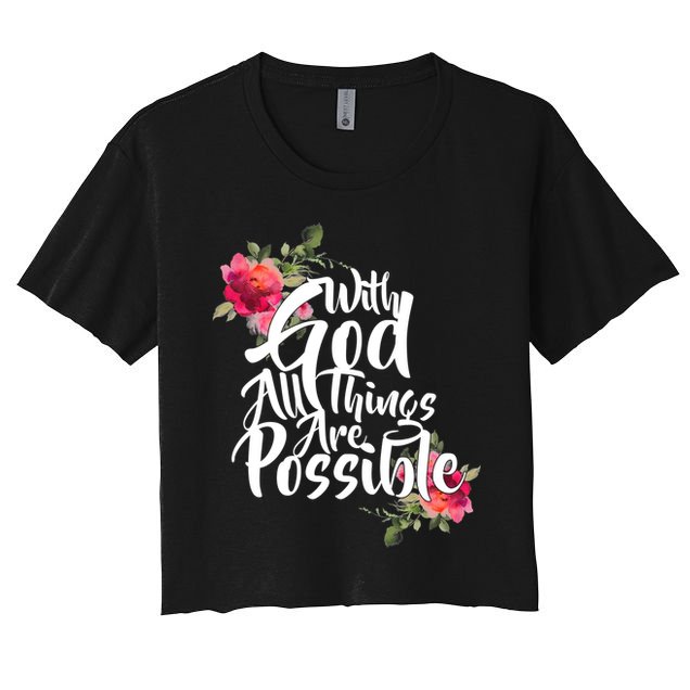 With God All Things Possible Crop Top
