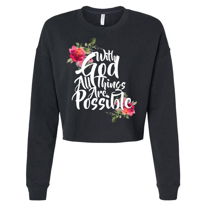 With God All Things Possible Cropped Pullover Crew