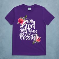 With God All Things Possible T-Shirt