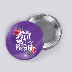 With God All Things Possible Button