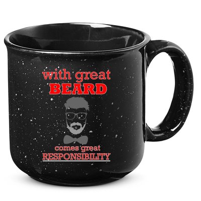 With Great Beard Comes Great Responsibility 15oz Campfire Ceramic Mug