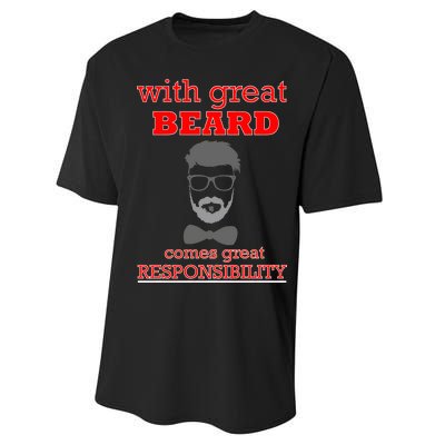 With Great Beard Comes Great Responsibility Performance Sprint T-Shirt