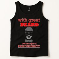 With Great Beard Comes Great Responsibility Tank Top