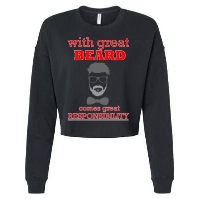 With Great Beard Comes Great Responsibility Cropped Pullover Crew
