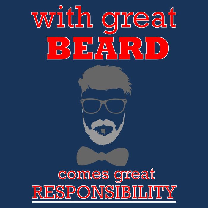 With Great Beard Comes Great Responsibility Infant Baby Jersey Bodysuit