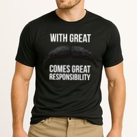 With Great Mustache Comes Great Responsibility  Cooling Performance Crew T-Shirt