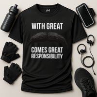 With Great Mustache Comes Great Responsibility  Cooling Performance Crew T-Shirt