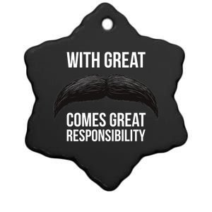 With Great Mustache Comes Great Responsibility  Ceramic Star Ornament