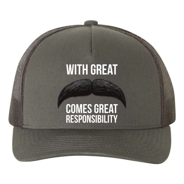 With Great Mustache Comes Great Responsibility  Yupoong Adult 5-Panel Trucker Hat