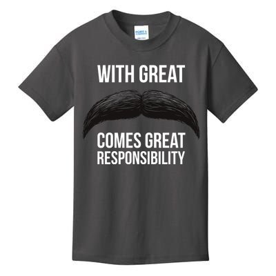 With Great Mustache Comes Great Responsibility  Kids T-Shirt