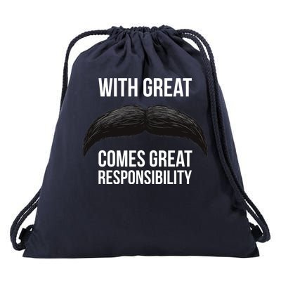 With Great Mustache Comes Great Responsibility  Drawstring Bag