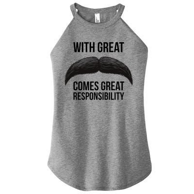 With Great Mustache Comes Great Responsibility  Women's Perfect Tri Rocker Tank