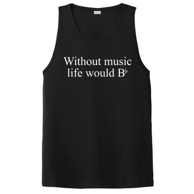 Without Music Life Would B PosiCharge Competitor Tank