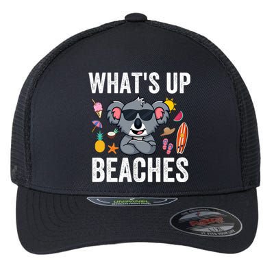 What Is Up Beaches Funny Koala Beach Family Summer Matching Meaningful Gift Flexfit Unipanel Trucker Cap