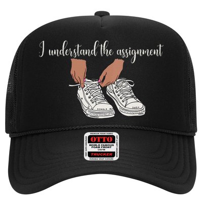 Women I Understand The Assignment Gift Trucker Hat