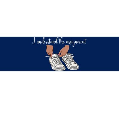 Women I Understand The Assignment Gift Bumper Sticker