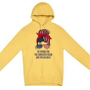 Women Im Voting For The Felon & The Hillbilly 2024 Pro Trump Meme Gift Premium Pullover Hoodie