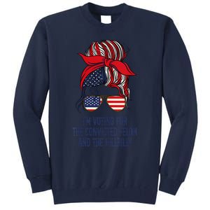 Women Im Voting For The Felon & The Hillbilly 2024 Pro Trump Meme Gift Tall Sweatshirt