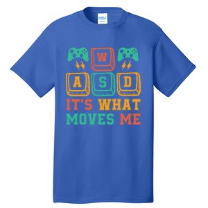 Wasd ItS What Moves Me Funny Pc Gamer Computer Nerd Funny Gift Tall T-Shirt