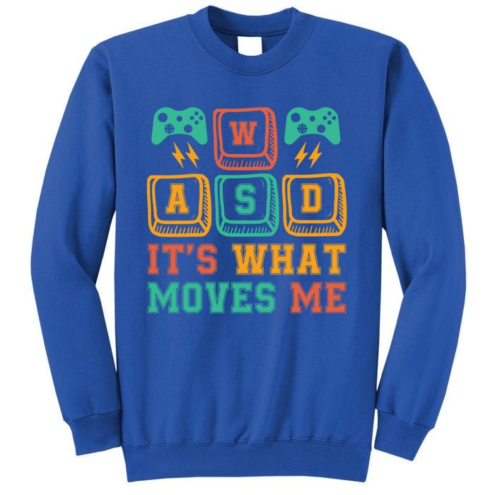 Wasd ItS What Moves Me Funny Pc Gamer Computer Nerd Funny Gift Tall Sweatshirt