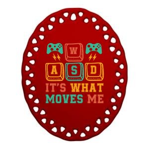 Wasd ItS What Moves Me Funny Pc Gamer Computer Nerd Funny Gift Ceramic Oval Ornament