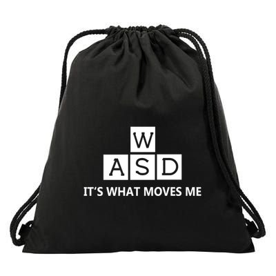 Wasd ItS What Moves Me Funny Pc Gamer Computer Gift Drawstring Bag