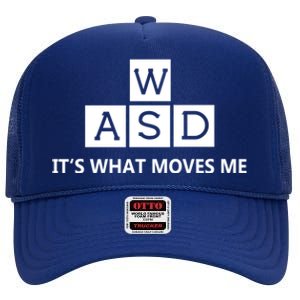 Wasd ItS What Moves Me Funny Pc Gamer Computer Gift High Crown Mesh Back Trucker Hat