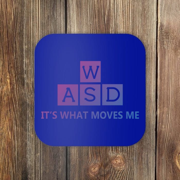 Wasd ItS What Moves Me Funny Pc Gamer Computer Gift Coaster