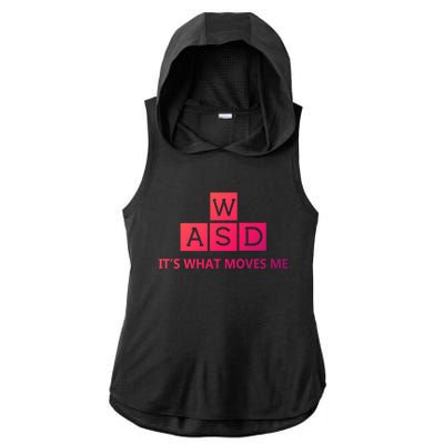 Wasd ItS What Moves Me Funny Pc Gamer Computer Gift Ladies PosiCharge Tri-Blend Wicking Draft Hoodie Tank