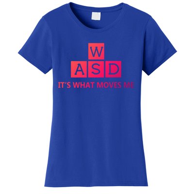 Wasd ItS What Moves Me Funny Pc Gamer Computer Gift Women's T-Shirt