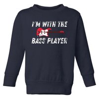 Womens Im With The Bass Player Bassist Couple Wife Girlfriend Toddler Sweatshirt