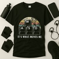 Wasd ItS What Moves Me Funny Pc Gamer Computer Nerd Gift T-Shirt