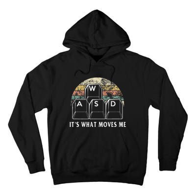 Wasd ItS What Moves Me Funny Pc Gamer Computer Nerd Gift Tall Hoodie