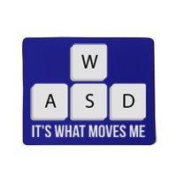 Wasd Its What Moves Me Funny Pc Gamer Quote Gaming Funny Gift Mousepad