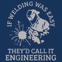 Welder If Welding Was Easy Quote Funny Welder Drawstring Bag
