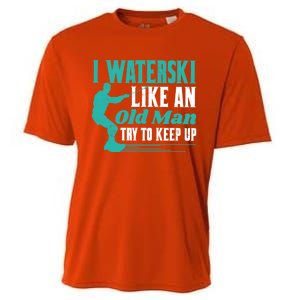 Waterskiiing I Waterski Like An Old Gift Cooling Performance Crew T-Shirt