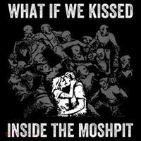What If We Kissed At The Moshpit Tank Top