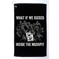 What If We Kissed At The Moshpit Golf Towel