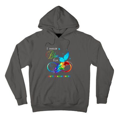 Women I Wear Blue For Autism Awareness Month Gift Tall Hoodie