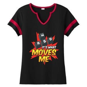 Wasd Its What Moves Me! Funny Pc Gamer Cute Gift Ladies Halftime Notch Neck Tee