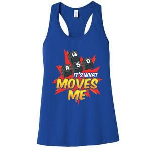 Wasd Its What Moves Me! Funny Pc Gamer Cute Gift Women's Racerback Tank