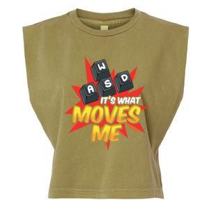 Wasd Its What Moves Me! Funny Pc Gamer Cute Gift Garment-Dyed Women's Muscle Tee