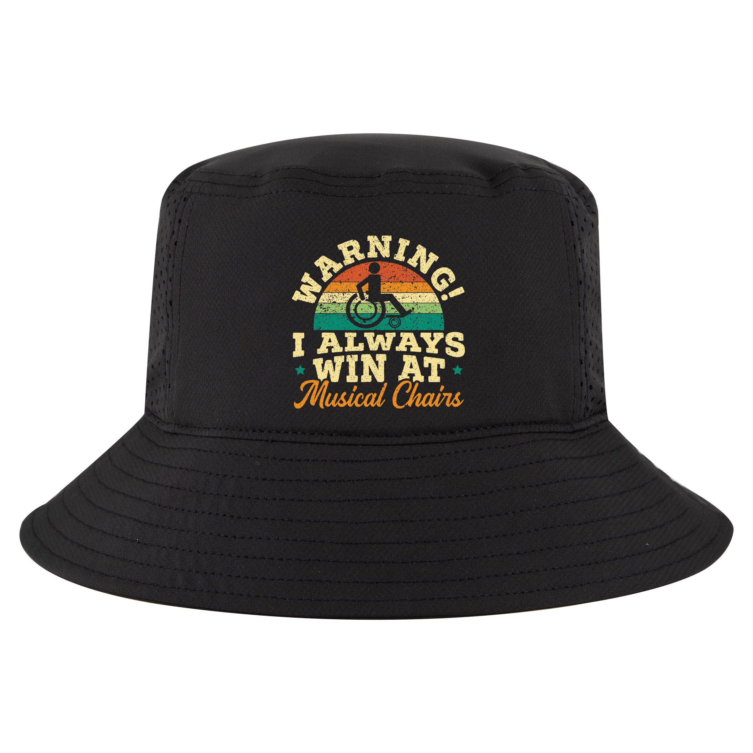 Warning I Win At Musical Chairs Wheelchair Handicap Cool Comfort Performance Bucket Hat