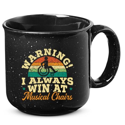 Warning I Win At Musical Chairs Wheelchair Handicap 15oz Campfire Ceramic Mug